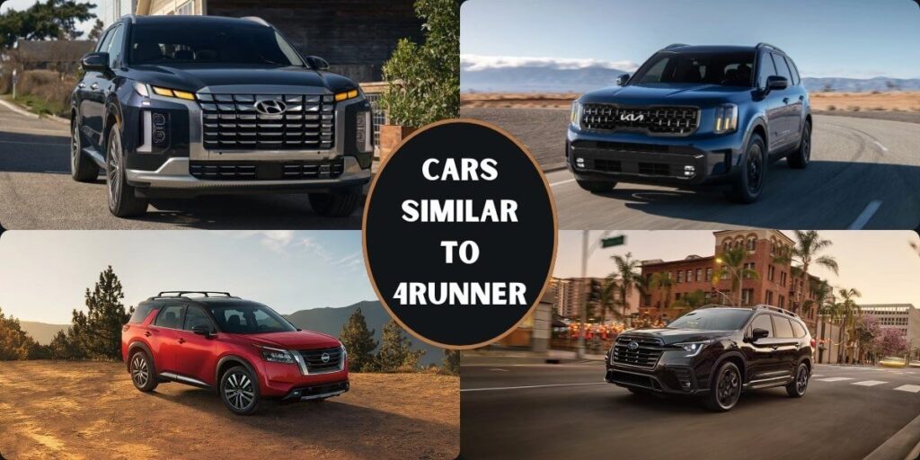 10 Cars Similar to 4Runner: Best Toyota 4Runner Competitors & Alternatives
