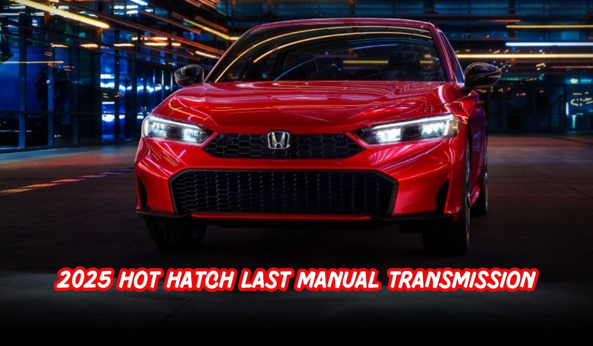 2025 hot hatch last manual transmission