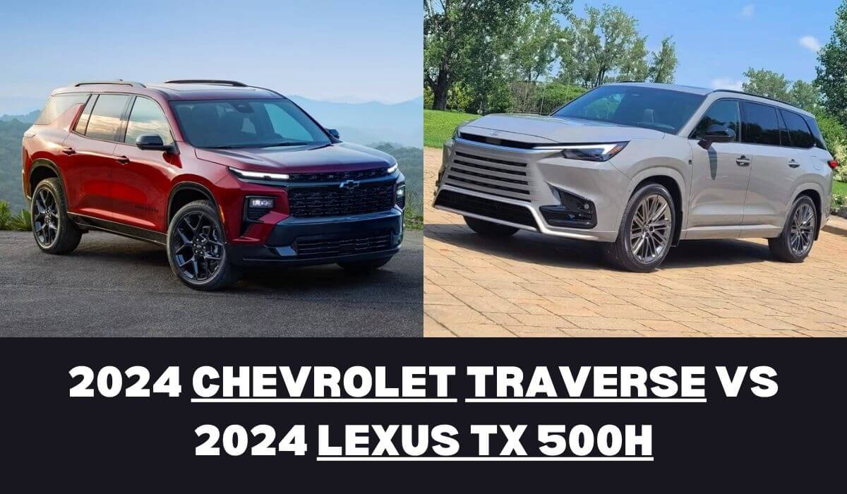 2024 Chevrolet Traverse vs 2024 Lexus TX 500h